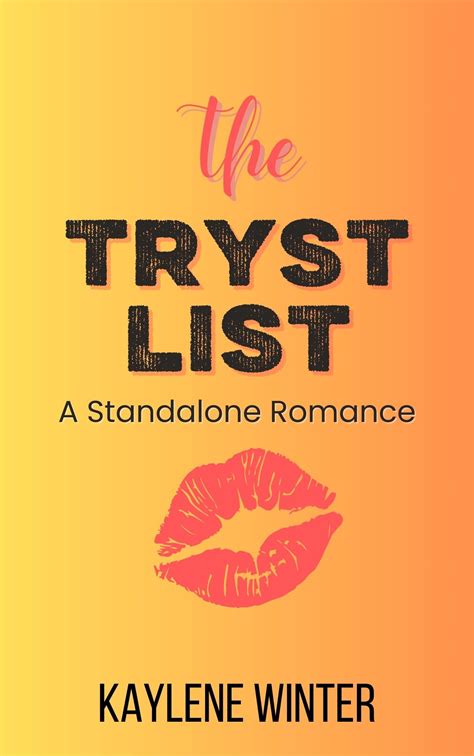 The Tryst List .